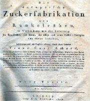 Schrift ber die Zuckerfabrikation aus Runkelrben von Franz Carl Achard