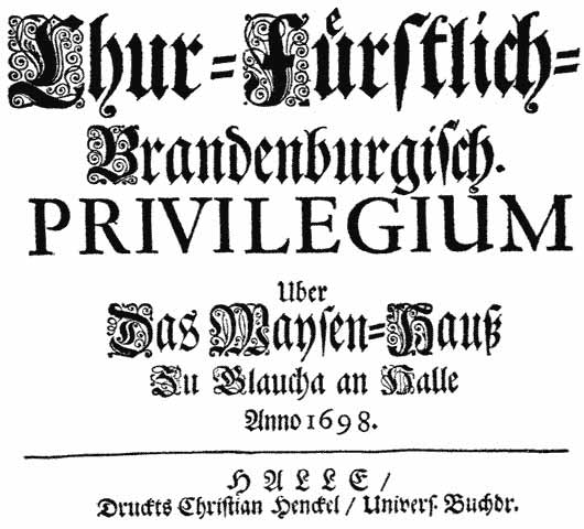 Titelblatt des Kurfürstlichen Privilegs zur Errichtung der Franckeschen Anstalten vom Mai 1698